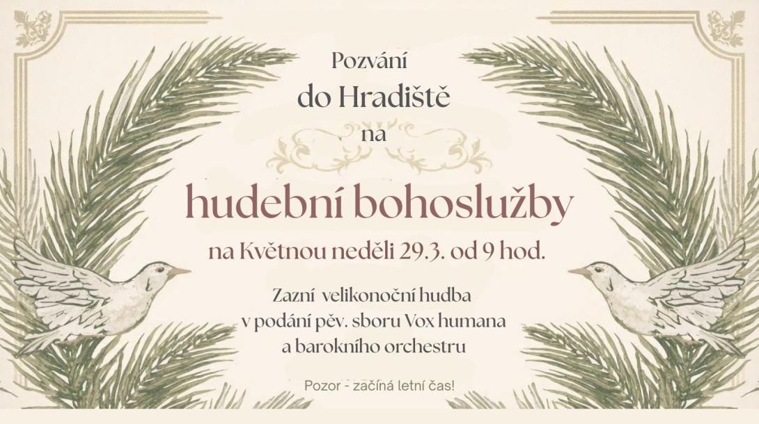 Pozvánka na Hudební bohoslužby 29.3.2026 Hradiště 9:00